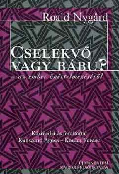 Cselekvő vagy bábu?