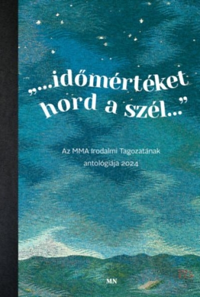 ...időmértéket hord a szél...