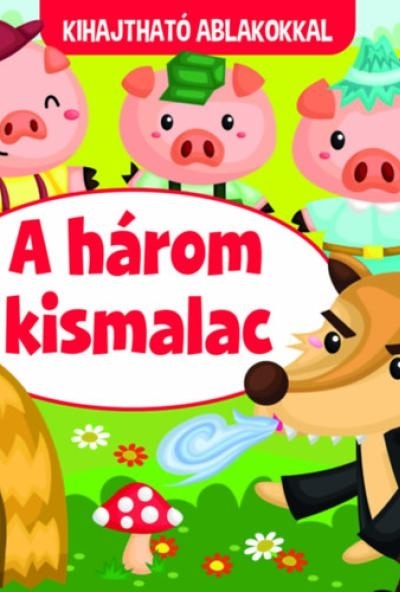 A három kismalac