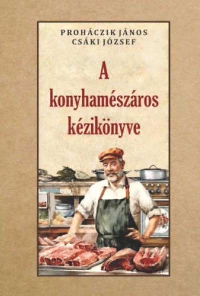A konyhamészáros kézikönyve