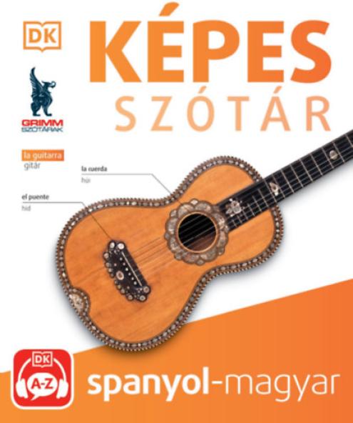 Képes szótár spanyol-magyar (audio alkalmazással)