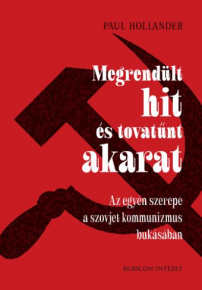 Megrendült hit és tovatűnt akarat