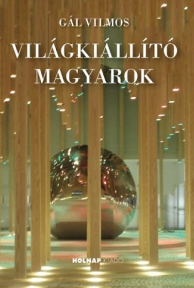 Világkiállító magyarok