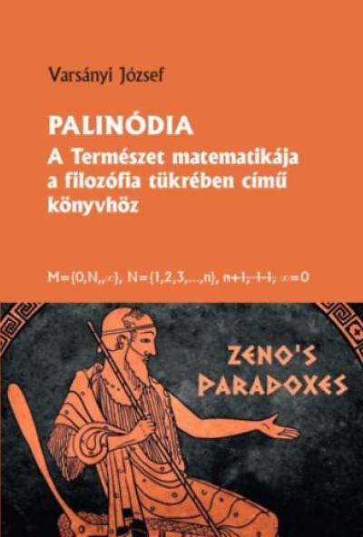 Palinódia - A természet matematikája a filozófia tükrében című könyvhöz