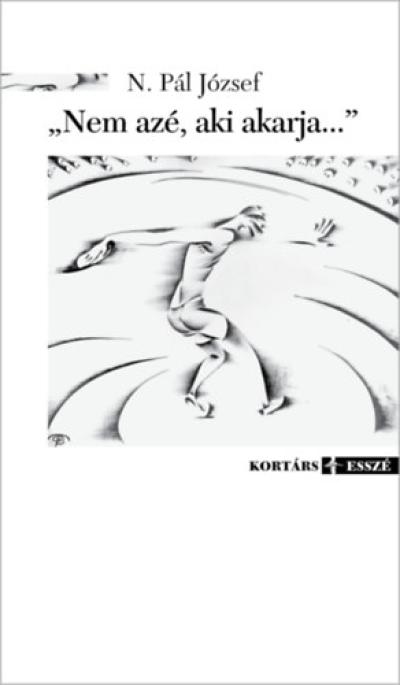 Nem azé, aki akarja...