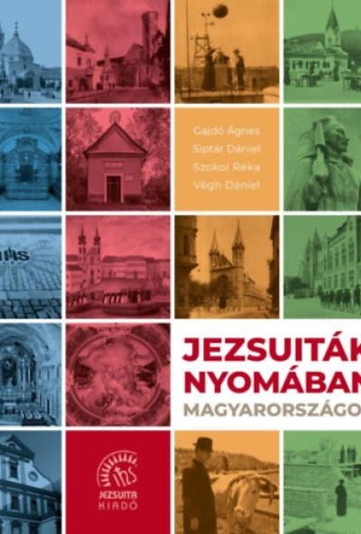 Jezsuiták nyomában Magyarországon