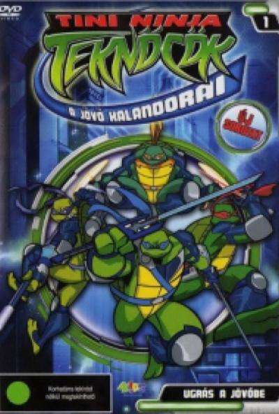 Tini Nindzsa Teknőcök - A jövő kalandorai 1 - Ugrás a jövőbe (DVD) *Antikvár - Kiváló állapotú*