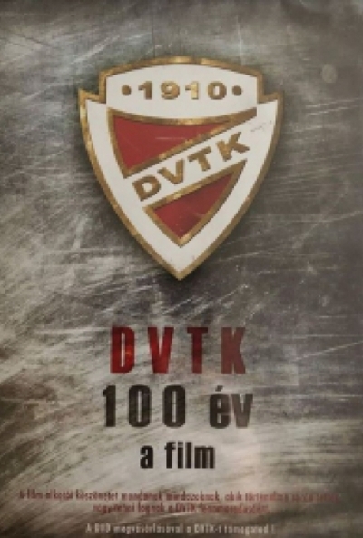 DVTK 100 év - a film (DVD) *Diósgyőri VTK - Bontatlan - Antikvár*
