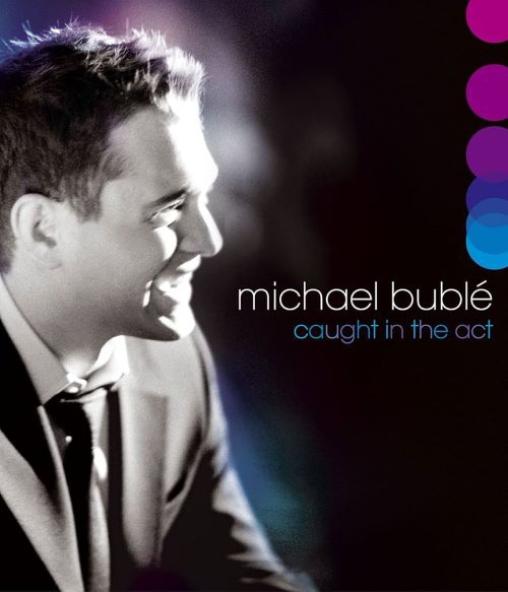 Michael Bublé - Caught in the Act (Blu-ray) *Antikvár - Kiváló állapotú*