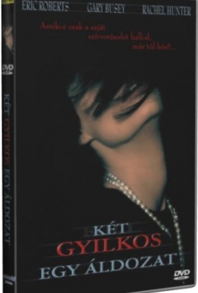 Két gyilkos egy áldozat (DVD) *Eric Roberts - Gary Busey - Antikvár - Kiváló állapotú*