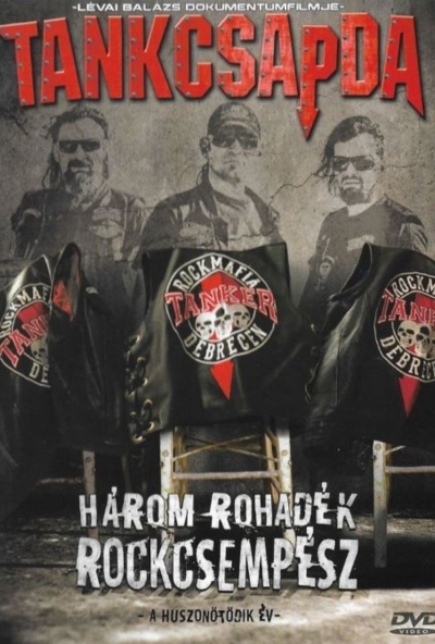 Tankcsapda - Három rohadék rockcsempész - A huszonötödik év (DVD) *Antikvár - Kiváló állapotú*