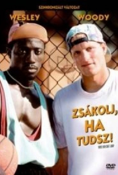 Zsákolj, ha tudsz (DVD) *Szinkronizált*  *Woody Harrelson - Wesley Snipes - Antikvár - Kiváló állapotú* 