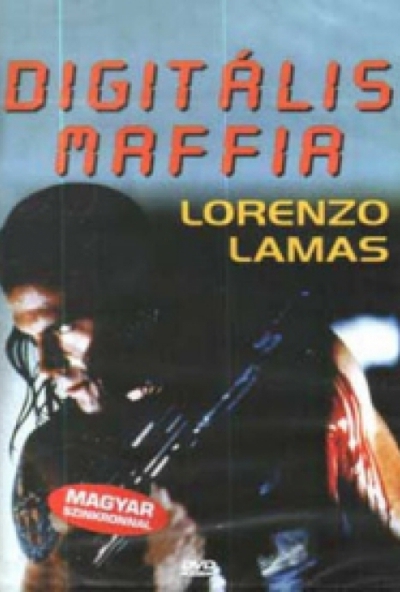 Digitális maffia *Lorenzo Lamas* (DVD) *Antikvár - Kiváló állapotú*