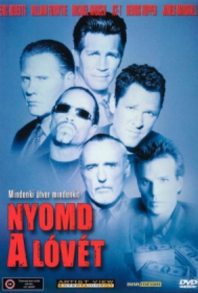 Nyomd a lóvét (DVD) *Dennis Hopper - Eric Roberts - Antikvár - Kiváló állapotú*