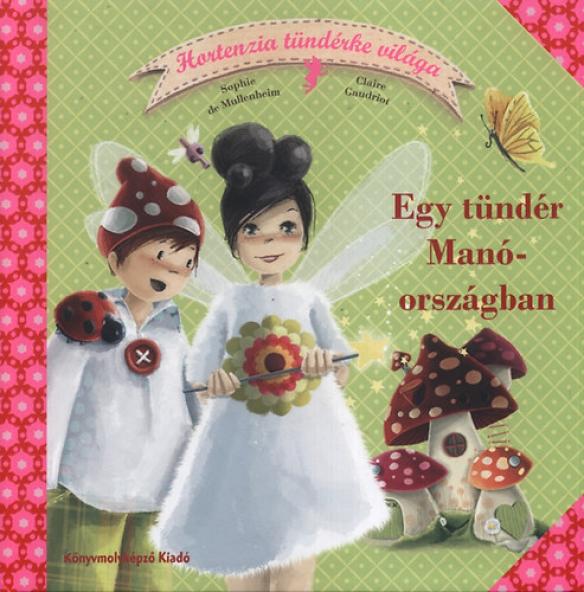Egy tündér Manóországban