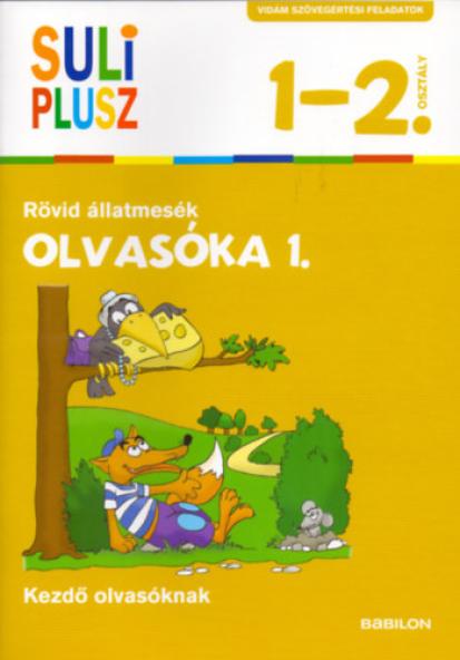 Olvasóka 1. Rövid állatmesék