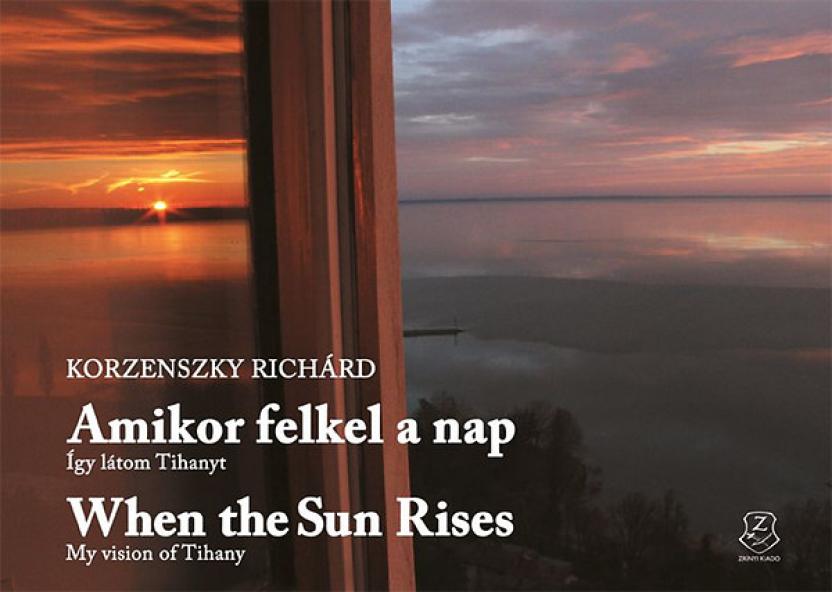 Amikor felkel a nap - When the sun rises