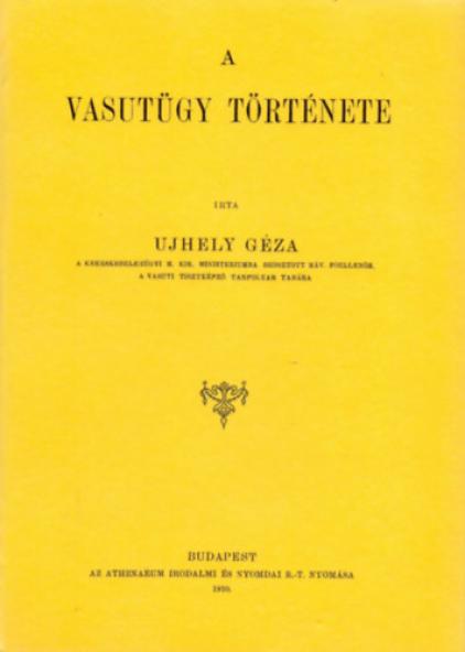 A vasútügy története