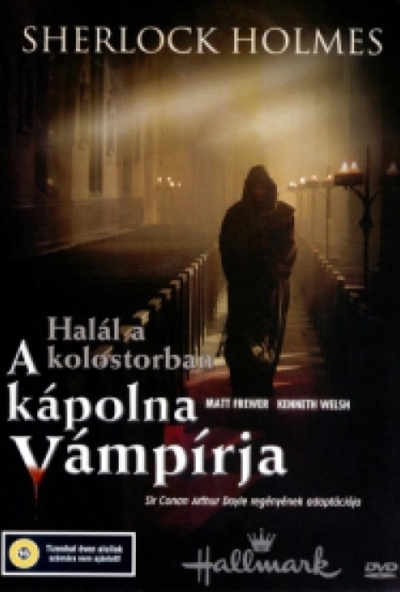A kápolna vámpírja (Halál a kolostorban) *Sherlock Holmes* (DVD) *Antikvár - Kiváló állapotú*