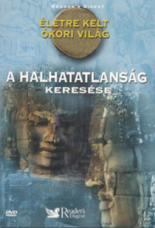 Életre kelt ókori világ - A halhatatlanság keresése (DVD)
