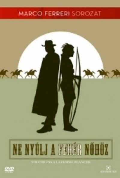 Ne nyúlj a fehér nőhöz! (DVD) *Catherine Deneuve - Marcello Mastroianni - Antikvár - Kiváló állapotú*