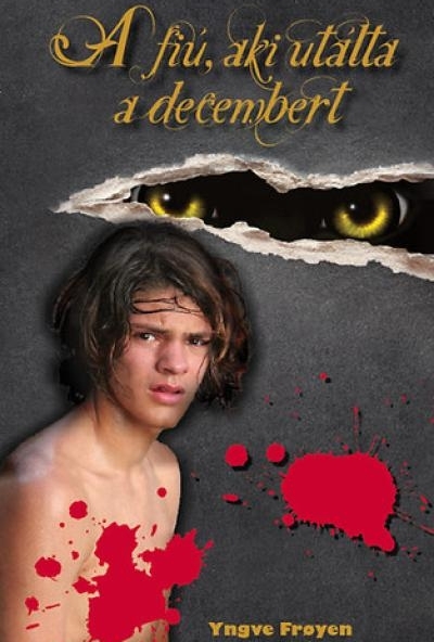 A fiú, aki utálta a decembert