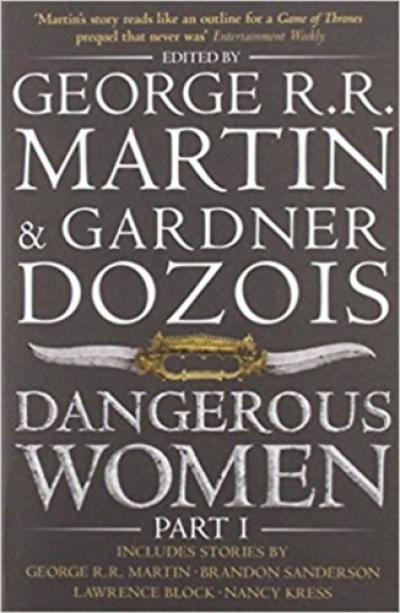 Dangerous Women Part 1