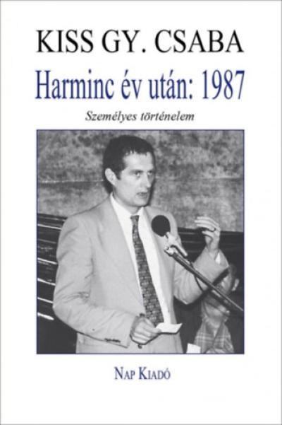 Harminc év után: 1987
