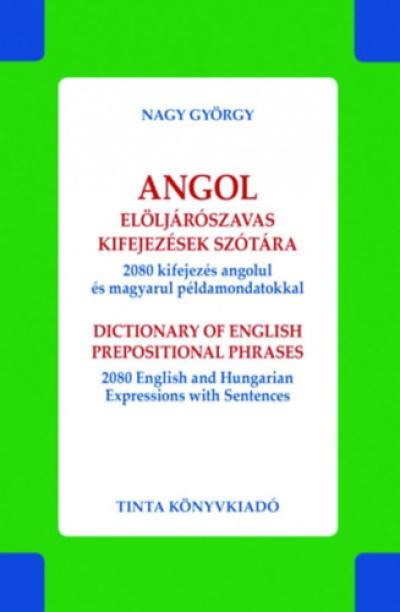 Angol elöljárószavas kifejezések szótára