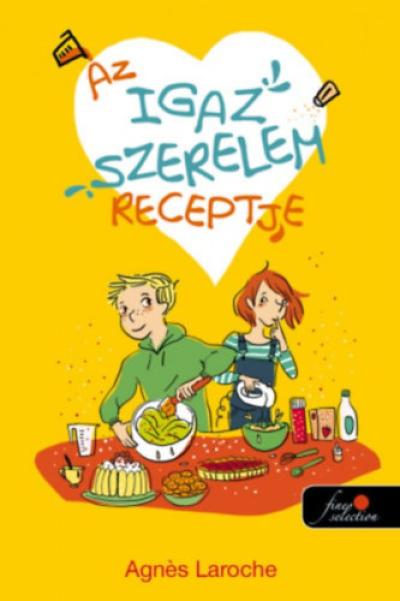 Az igaz szerelem receptje