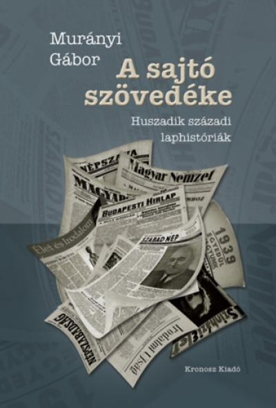 A sajtó szövedéke