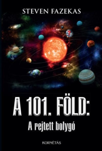 A 101. Föld: A rejtett bolygó