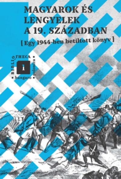 Magyarok és lengyelek a 19. században