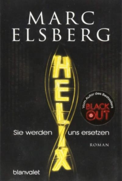 Helix - Sie werden uns ersetzen