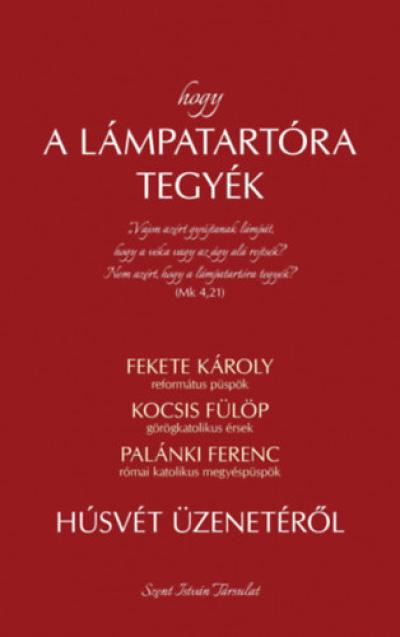 Hogy a lámpatartóra tegyék