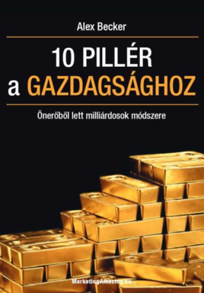 10 pillér a gazdagsághoz