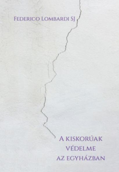 A kiskorúak védelme az egyházban