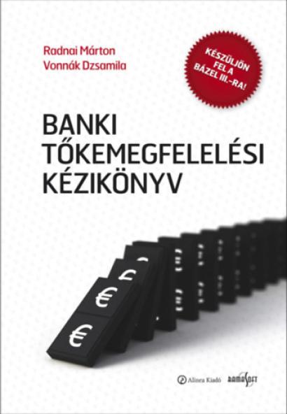 Banki tőkemegfelelési kézikönyv I.-II.