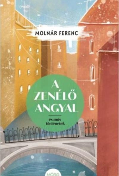 A zenélő angyal és más történetek