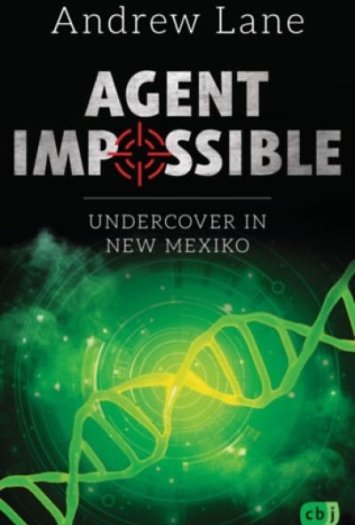 Agent Impossible - Undercover in New Mexico