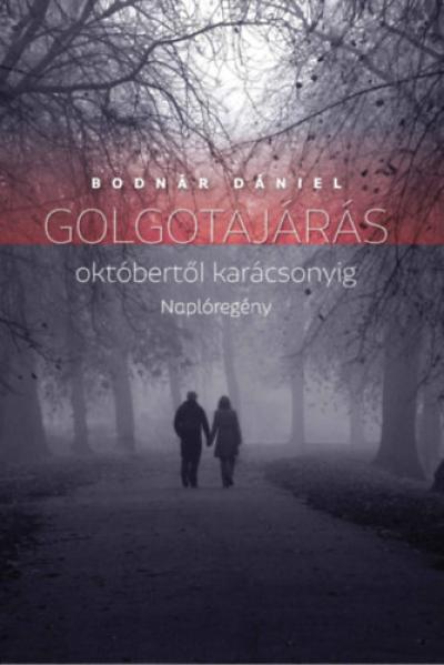 Golgotajárás októbertől karácsonyig
