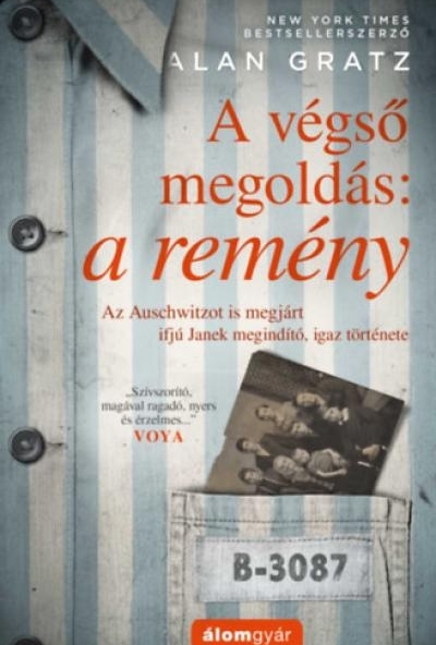 A végső megoldás: a remény