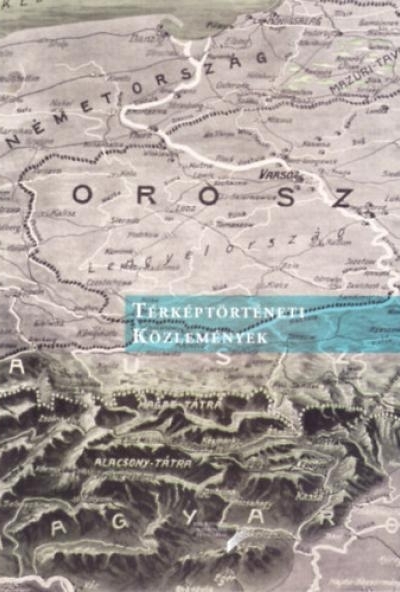 Térképtörténeti közlemények 3.
