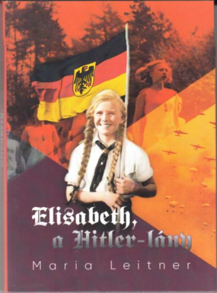 Elisabeth, a Hitler-lány