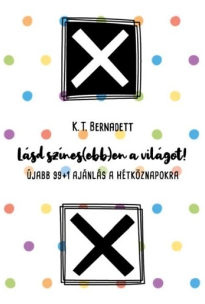 Lásd színes(ebb)en a világot!