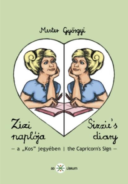 Zizi naplója III. - Sizzie's diary III.