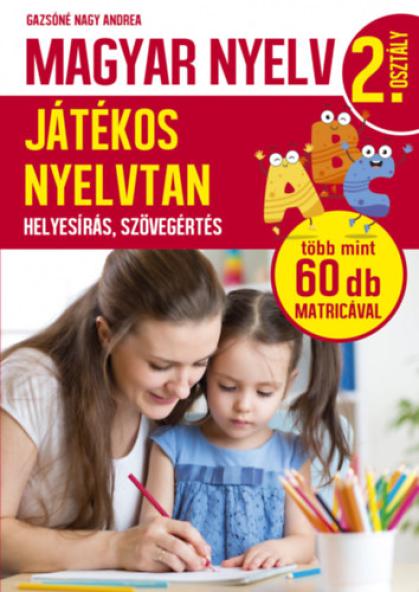 Magyar nyelv 2. osztály - Játékos nyelvtan