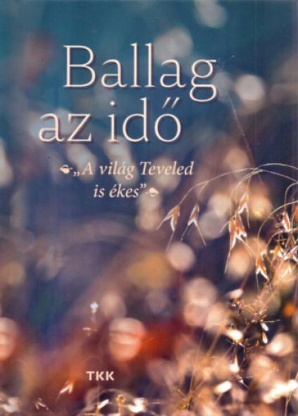 Ballag az idő