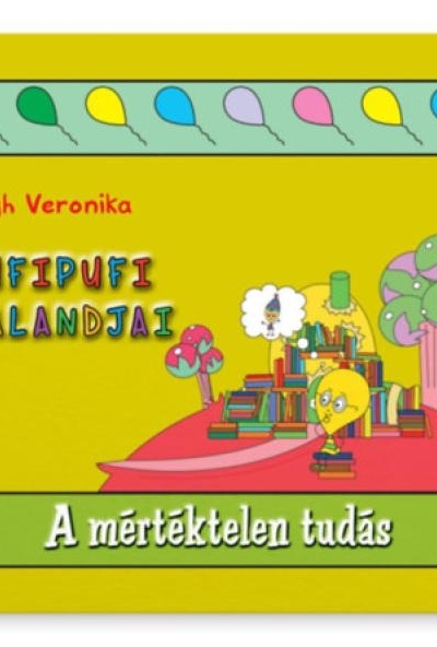 A mértéktelen tudás