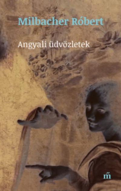 Angyali üdvözletek - dedikált